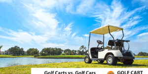 Golf Carts vs Golf Cars